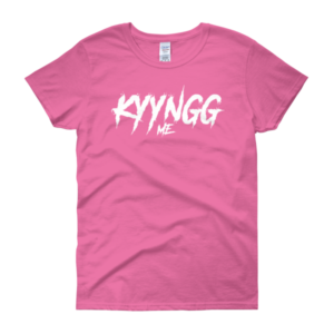 Kyyngg Me Women's Tee